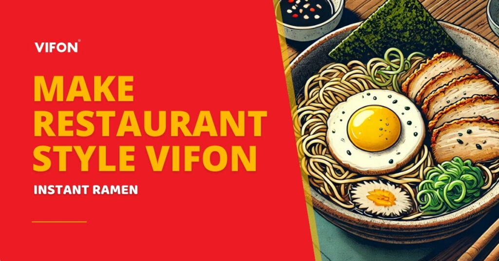 Make Restaurant Style Vifon Instant Ramen 7 Vifon Cover Blog December