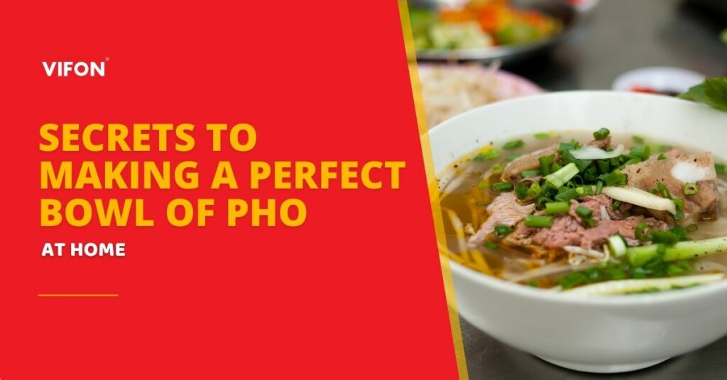 Secrets to Making a Perfect Bowl of Pho at Home 15 how to make a perfect bowl of pho