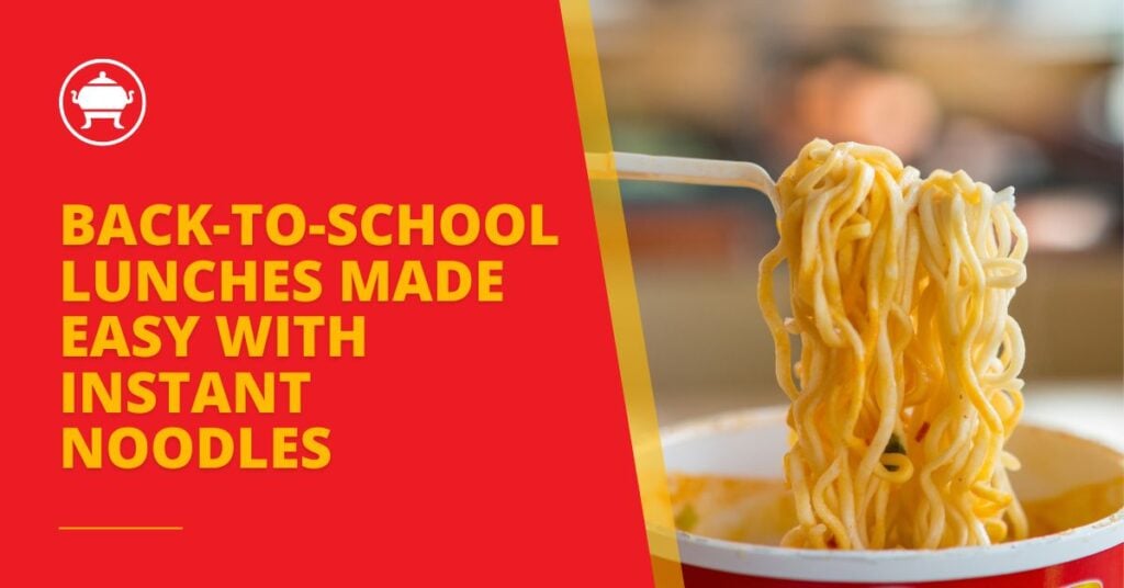 Back-to-School Lunches Made Easy with Instant Noodles 2 Back-to-school lunches made simple, tasty, and quick with instant pho noodles.