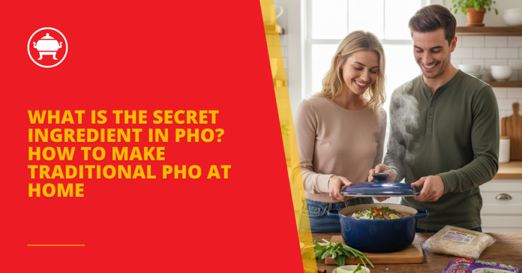 What Is the Secret Ingredient in Pho? How to Make Traditional Pho at Home 19 What Is the Secret Ingredient in Pho? How to Make Traditional Pho at Home